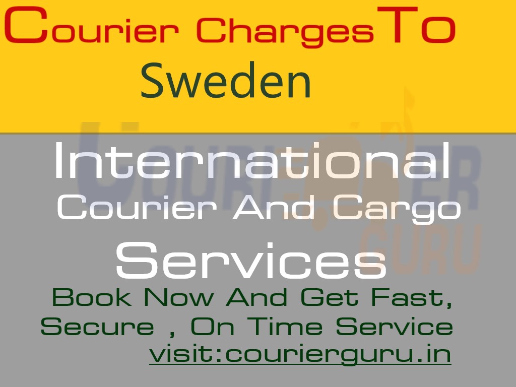 Courier Charges To Sweden From Lucknow