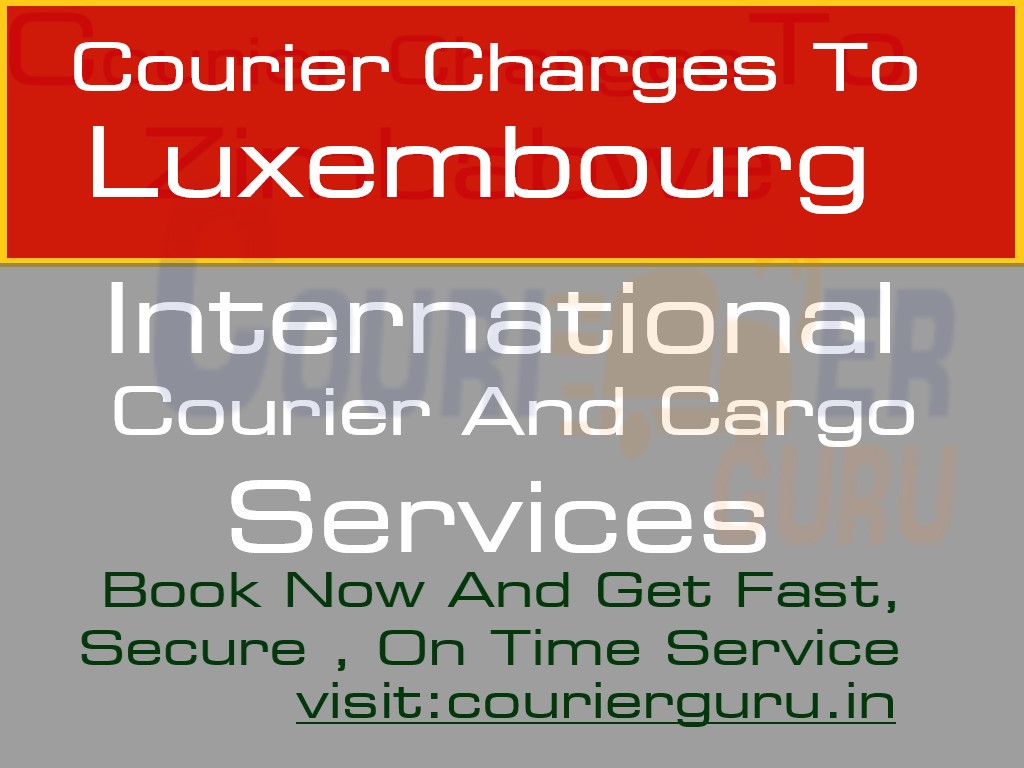 Courier Charges To Luxembourg From Delhi