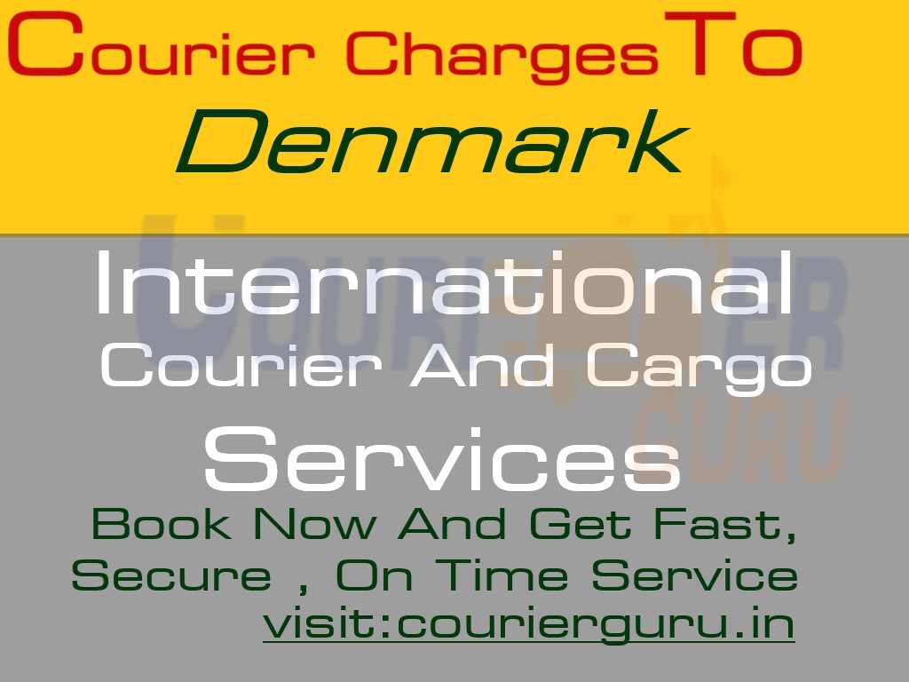 Courier Charges To Denmark From Delhi
