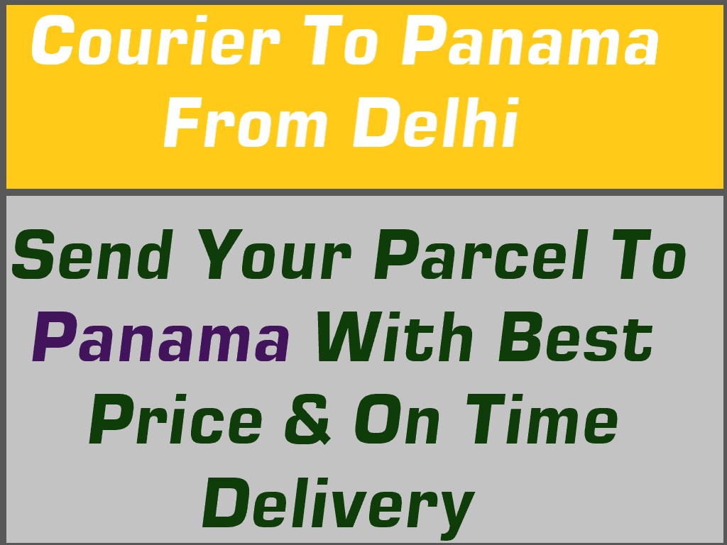 Courier Charges To Panama From Delhi
