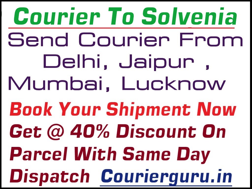 Courier Charges To Slovenia From Delhi