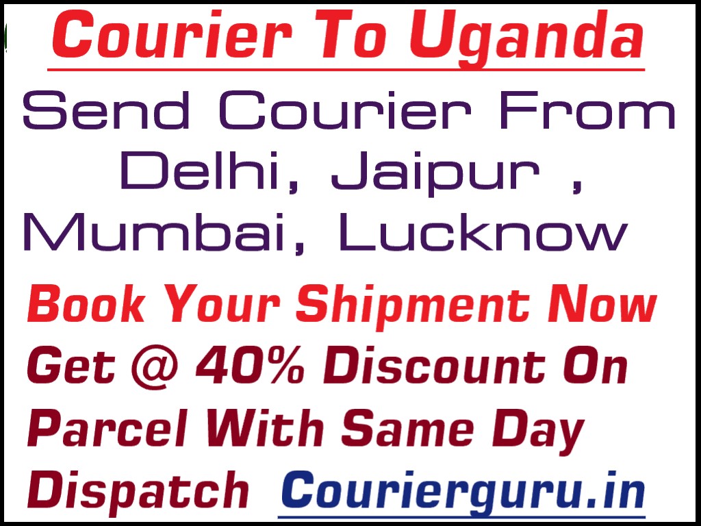 Courier Charges To Uganda From Delhi