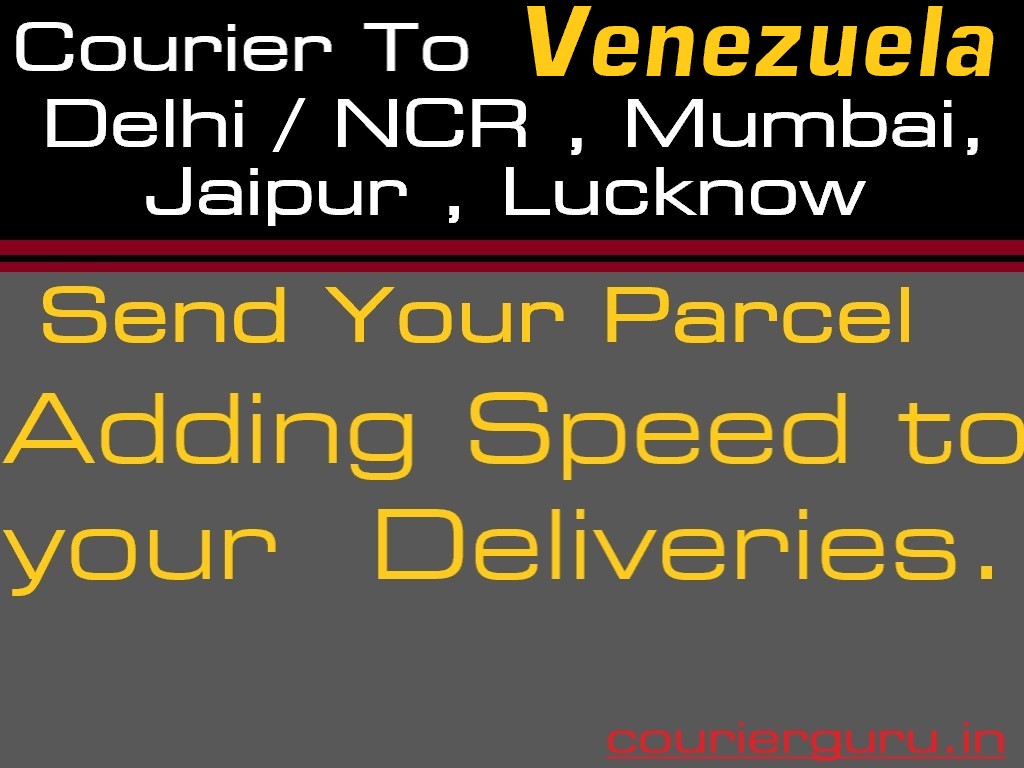 Courier Charges To Venezuela From Delhi